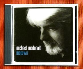 Musik-CDs: MICHAEL McDONALD - MOTOWN CD album cantante de The Doobie Brothers